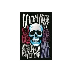Getcha Rocks Off | Mick Wall (ISBN: 9781409137375)