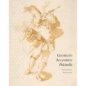 Pulcinella | Giorgio Agamben (ISBN: 9780857425409)