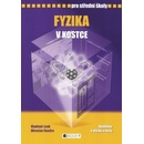 Fyzika v kostce pro SŠ - přepracované vydání 2007 - Lank V.,Vondra M.