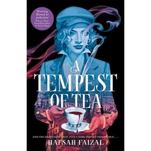 Tempest of Tea | Hafsah Faizal (ISBN: 9781529098938)