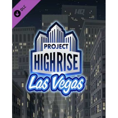 Project Highrise: Las Vegas