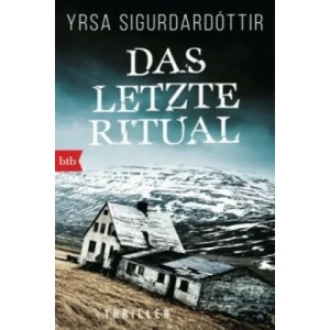 Das letzte Ritual | Yrsa Sigurdardóttir, Tina Flecken (ISBN: 9783442714407)