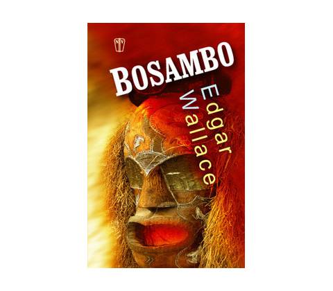 Bosambo - Edgar Wallace