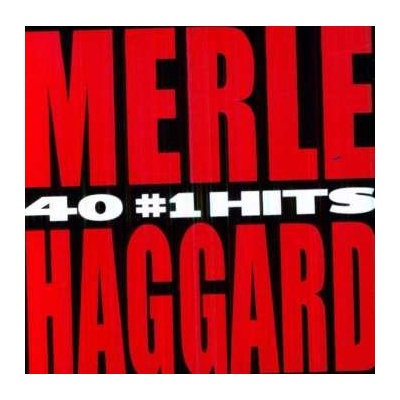 2 Merle Haggard - 40 #1 Hits CD