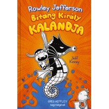 Egy Bitang Jó Fej Srác Naplója 2. Rowley Jefferson Bitang Király kalandja