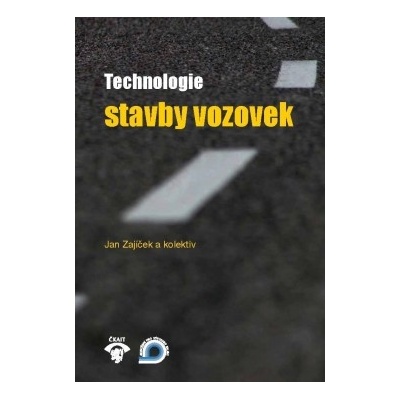 Technologie stavby vozovek