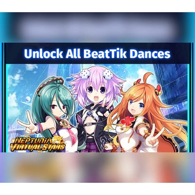 Neptunia Virtual Stars - Unlock All BeatTik Dances