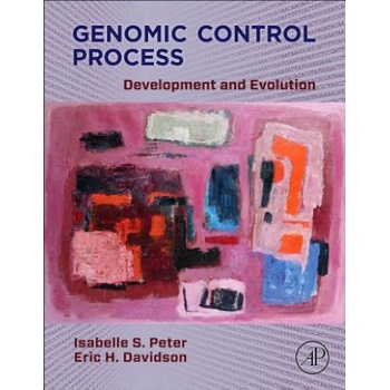 Genomic Control Process | Eric H. Davidson, Isabelle Peter