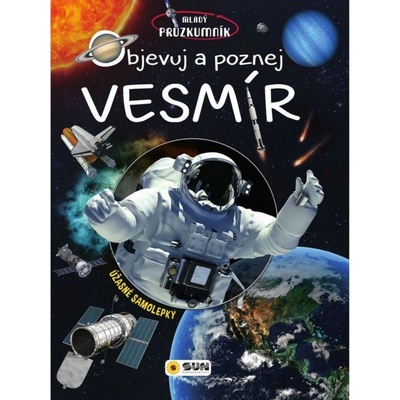 Mladý průzkumník Objevuj a poznej vesm