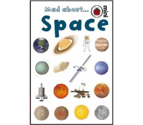 Mad About Space