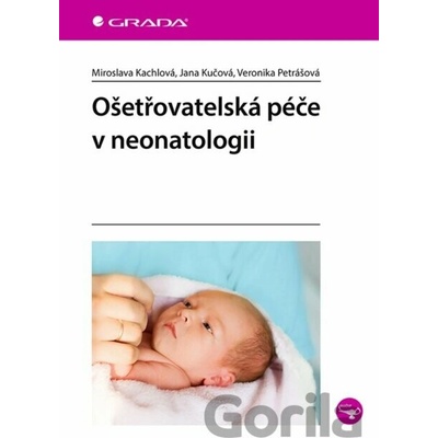 Ošetřovatelská péče v neonatologii