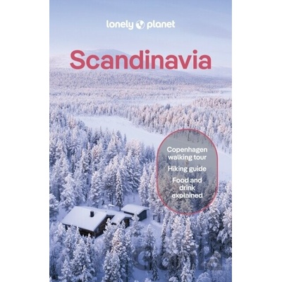 Lonely Planet Scandinavia - Alexis Averbuck, Angelo Zinna, Anthony Ham, Laura Hall, Lonely Planet, O' Thomas Malley
