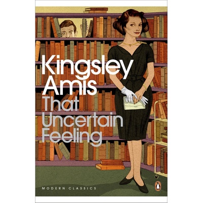 That Uncertain Feeling - Amis Kingsley