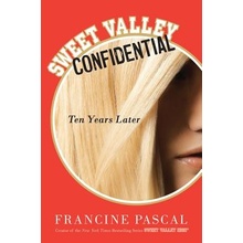Sweet Valley Confidential: Ten Years Later Pascal Francine Paperback