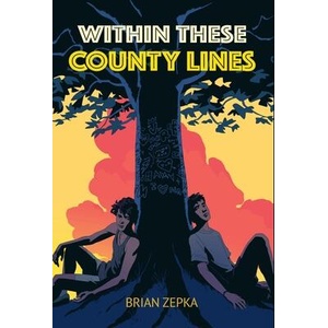 Within These County Lines | Brian Zepka (ISBN: 9798999280701)