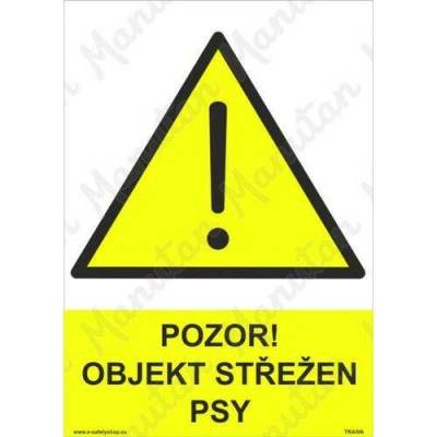 Pozor objekt střežen psy, plast 210 x 297 x 2 mm A4