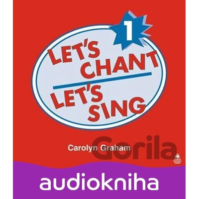 Let´s Chant, Let´s Sing 1: Audio CD - Caroline Graham