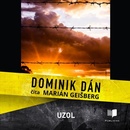 Uzol - Dominik Dán
