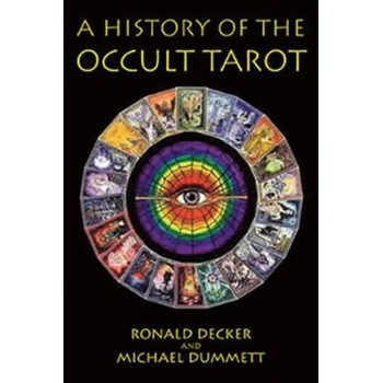 A History of the Occult Tarot