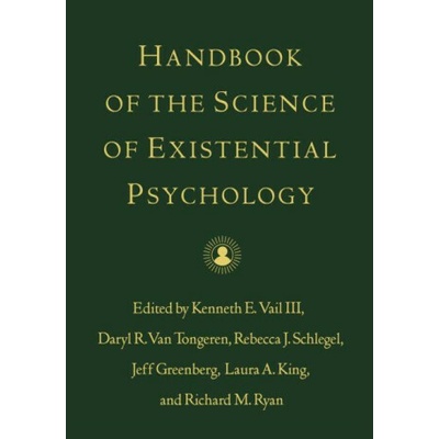 Handbook of the Science of Existential Psychology