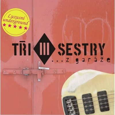 TRI SESTRY: Z GARAZE CD