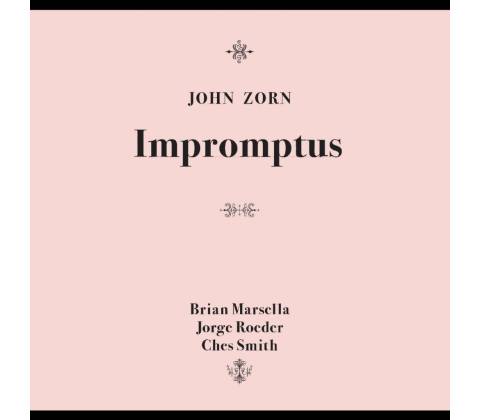 Zorn John Impromptus CD