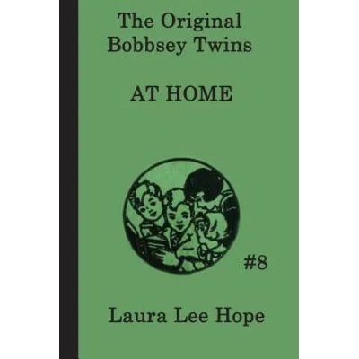 Bobbsey Twins at Home | Laura Lee Hope