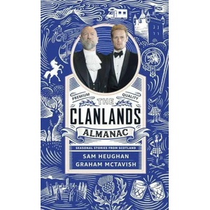 Clanlands Almanac | Graham McTavish (ISBN: 9781529372229)
