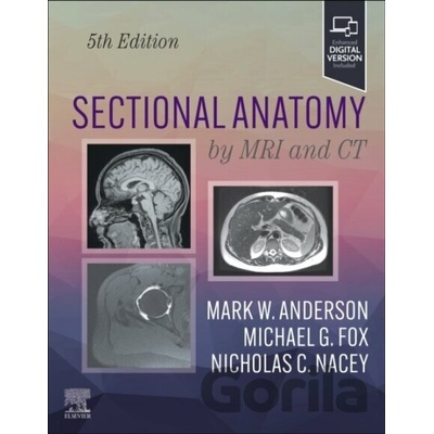 Sectional Anatomy by MRI and CT - Mark W. Anderson