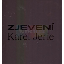 Karel Jerie - Zjevení | Rea Michalová