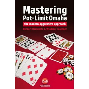 Mastering Pot-limit Omaha | Wladimir Taschner (ISBN: 9781909457317)