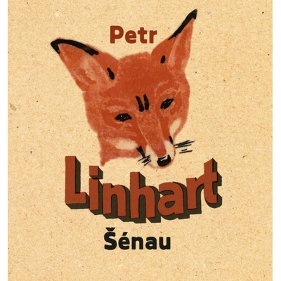 Linhart Petr - Šénau - CD