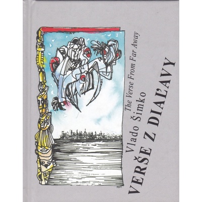 Verše z diaľavy/The Verse From For Away - Vlado Šimko