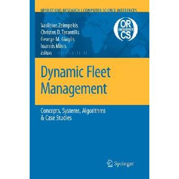 Dynamic Fleet Management | Vasileios S. Zeimpekis, Christos D. Tarantilis, George M. Giaglis, Ioannis E. Minis