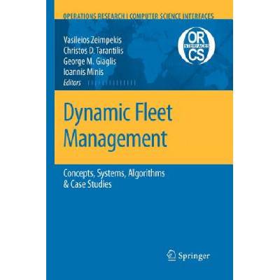Dynamic Fleet Management | Vasileios S. Zeimpekis, Christos D. Tarantilis, George M. Giaglis, Ioannis E. Minis