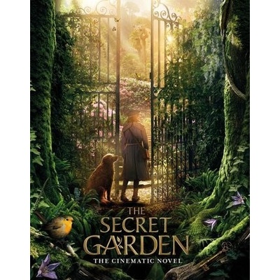 The Secret Garden: The Cinematic Novelization