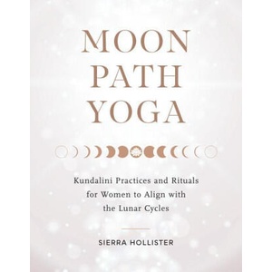 Moon Path Yoga | Hollister, Sierra (ISBN: 9781611809558)
