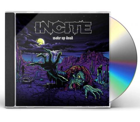 INCITE - WAKE UP DEAD CD