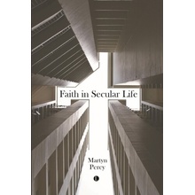 Faith in Secular Life