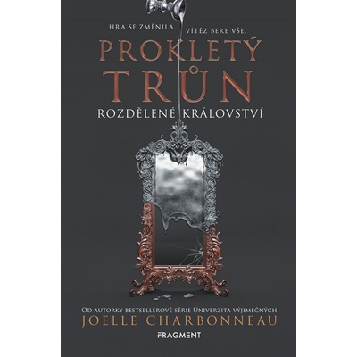 Prokletý trůn – Rozdělené království - Charbonneau Joelle