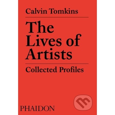 The Life of Artists - Calvin Tomkins