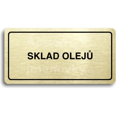 ACCEPT Piktogram SKLAD OLEJŮ - zlatá tabulka - černý tisk