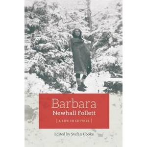 Barbara Newhall Follett | Barbara Newhall Follett, Stefan W. F. Cooke (ISBN: 9780996243117)