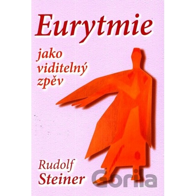 EURYTMIE JAKO VIDITELNÝ ZPĚV