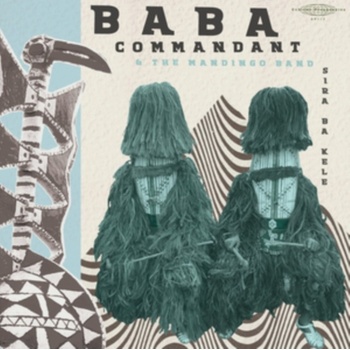 BABA COMMANDANT & MANDING - SIRI BA KELE -LTD