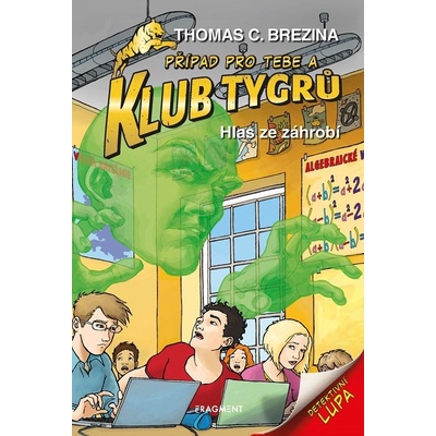 Klub Tygrů - Hlas ze záhrobí - Thomas Conrad Brezina