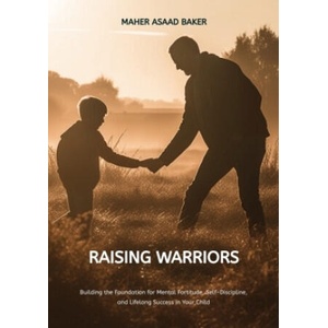Raising Warriors | Maher Asaad Baker (ISBN: 9783384251046)