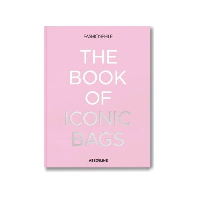 Fashionphile : The Book of Iconics Bags