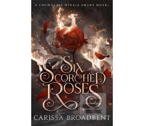 Six Scorched Roses