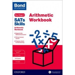 Bond SATs Skills: Arithmetic Workbook | Sarah Lindsay (ISBN: 9780192745644)